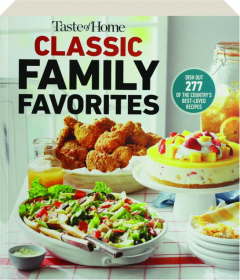 <I>TASTE OF HOME</I> CLASSIC FAMILY FAVORITES