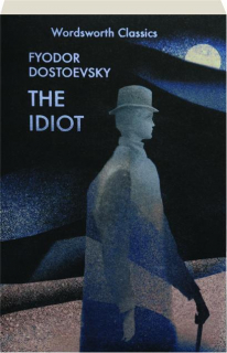 THE IDIOT