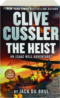 CLIVE CUSSLER THE HEIST