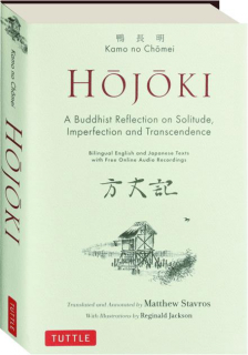 HOJOKI: A Buddhist Reflection on Solitude, Imperfection and Transcendence