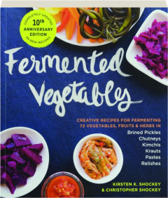 FERMENTED VEGETABLES, 10TH ANNIVERSARY EDITION