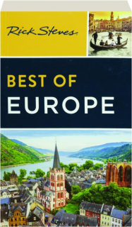 RICK STEVES BEST OF EUROPE, FOURTH EDITION