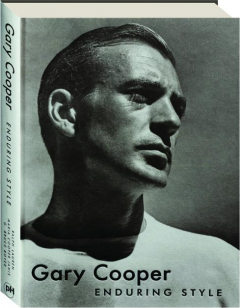 GARY COOPER: Enduring Style