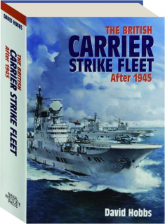 THE BRITISH CARRIER STRIKE FLEET AFTER 1945