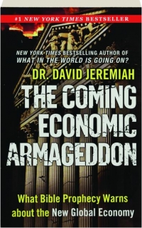 The Coming Economic Armageddon What Bible Prophecy Warns