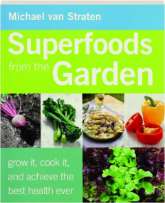 SUPERFOODS FROM THE GARDEN