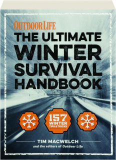 <I>OUTDOOR LIFE</I> THE ULTIMATE WINTER SURVIVAL HANDBOOK