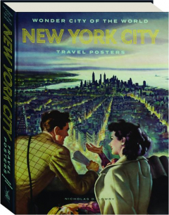 WONDER CITY OF THE WORLD: New York City Travel Posters