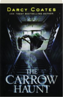 THE CARROW HAUNT