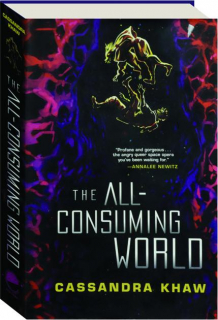 THE ALL-CONSUMING WORLD