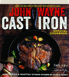 JOHN WAYNE CAST IRON OFFICIAL COOKBOOK