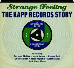 Strange Feeling The Kapp Records Story Hamiltonbook Com