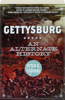 Gettysburg An Alternate History Hamiltonbook Com