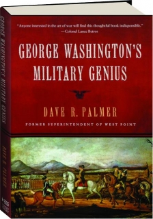 George Washington S Military Genius Hamiltonbook Com