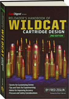 RELOADER'S HANDBOOK OF WILDCAT CARTRIDGE DESIGN, 2ND EDITION