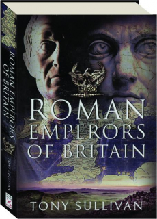 ROMAN EMPERORS OF BRITAIN