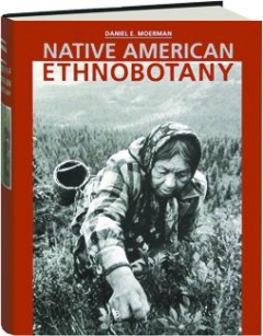 NATIVE AMERICAN ETHNOBOTANY - HamiltonBook.com