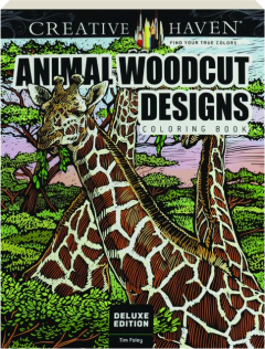 ANIMAL WOODCUT DESIGNS COLORING BOOK