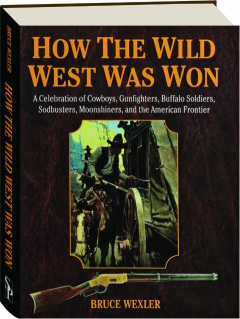 HOW THE WILD WEST WAS WON