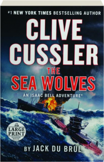 CLIVE CUSSLER THE SEA WOLVES