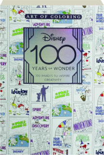 ART OF COLORING DISNEY: 100 Years of Wonder