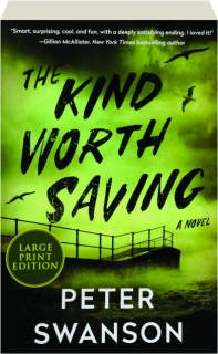 THE KIND WORTH SAVING