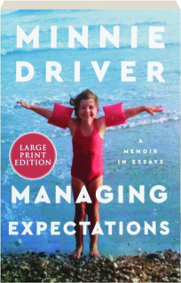 MANAGING EXPECTATIONS: A Memoir in Essays