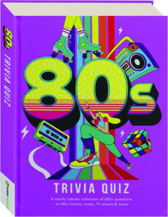 80S TRIVIA QUIZ