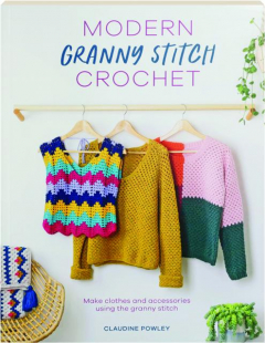 MODERN GRANNY STITCH CROCHET