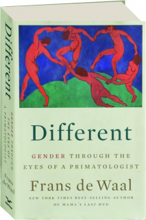 DIFFERENT: Gender Through the Eyes of a Primatologist