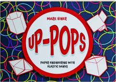 UP-POPS: Paper Engineering with Elastic Bands