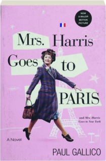 MRS. HARRIS GOES TO PARIS AND MRS. HARRIS GOES TO NEW YORK