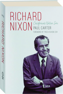 RICHARD NIXON: California's Native Son