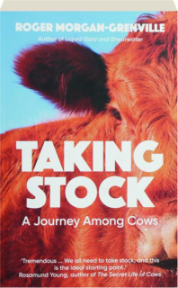 TAKING STOCK: A Journey Among Cows