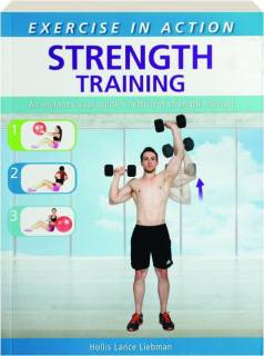 STRENGTH TRAINING: Exercise in Action