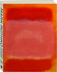 MARK ROTHKO: Paintings on Paper