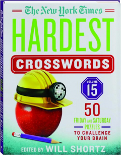 <I>THE NEW YORK TIMES</I> HARDEST CROSSWORDS, VOLUME 15