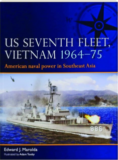 US SEVENTH FLEET, VIETNAM 1964-75: Fleet 4