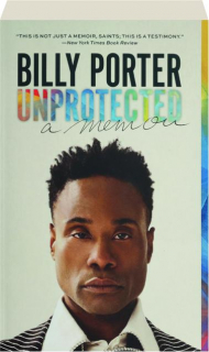 UNPROTECTED: A Memoir