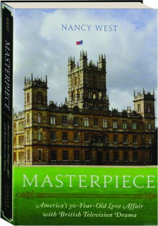 MASTERPIECE: America's 50-Year-Old Love Affair with British Television Drama