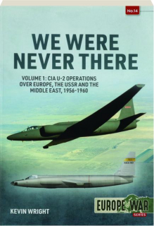 WE WERE NEVER THERE, VOLUME 1: Europe @ War No. 14