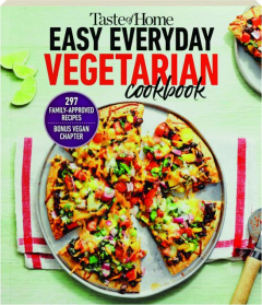 <I>TASTE OF HOME</I> EASY EVERYDAY VEGETARIAN COOKBOOK