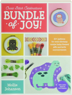 BUNDLE OF JOY! Cross Stitch Celebrations