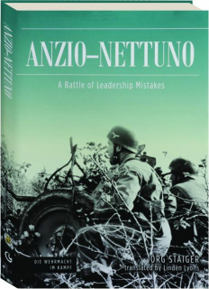 ANZIO NETTUNO: A Battle of Leadership Mistakes