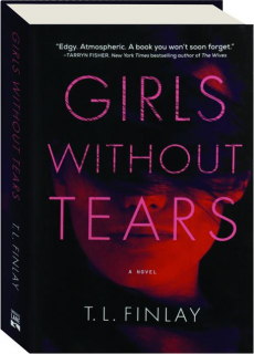 GIRLS WITHOUT TEARS