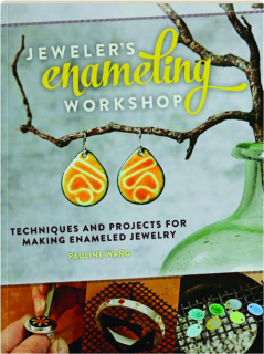 JEWELER'S ENAMELING WORKSHOP