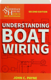 UNDERSTANDING BOAT WIRING, SECOND EDITION