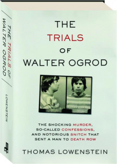 THE TRIALS OF WALTER OGROD