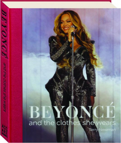 BEYONCE AND THE CLOTHES SHE WEARS