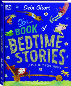 THE BOOK OF BEDTIME STORIES: Classic Tales for Children